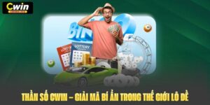 Thần Số Cwin – Giải Mã Bí Ẩn Trong Thế Giới Lô Đề