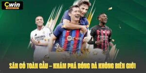 Sân Cỏ Toàn Cầu – Khám Phá Thế Giới Bóng Đá Không Biên Giới